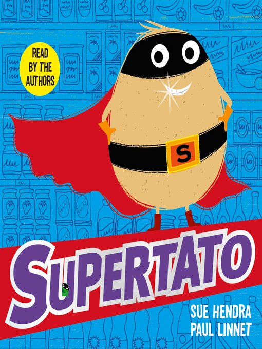 Title details for Supertato by Sue Hendra - Available